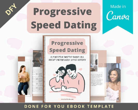 Editable Progressive Speed Dating Ebook | Done-for-You Ebook in Canva