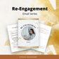 Re-Engagement Series