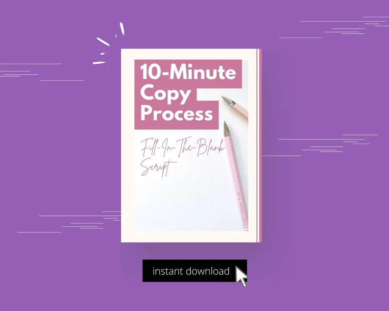 10-Minute Copy Process Fill-In-The-Blank Script