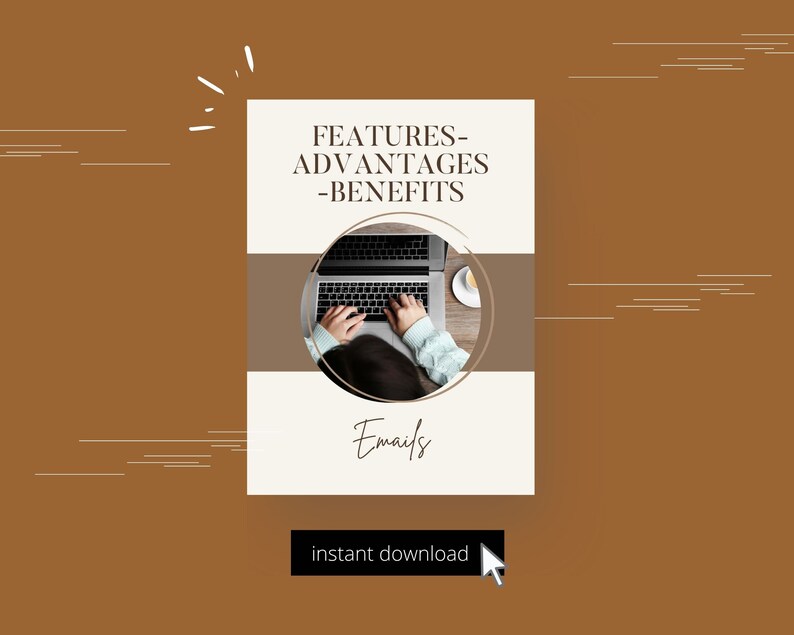 Features-Advantages-Benefits Emails