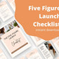 Five Figure Launch Checklist