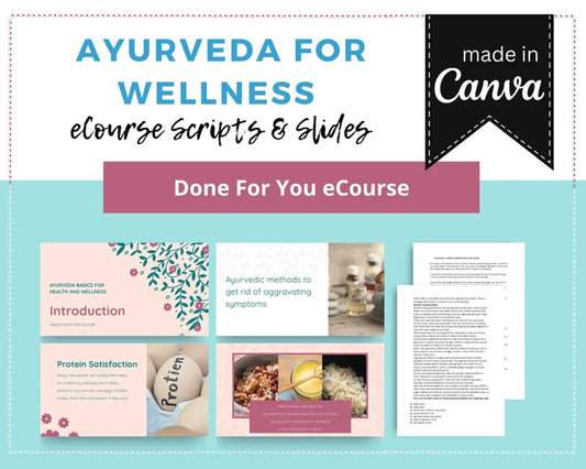 Done for You Online Course | Ayurveda for Wellness | Wellness Course in a Box | 11 Lessons